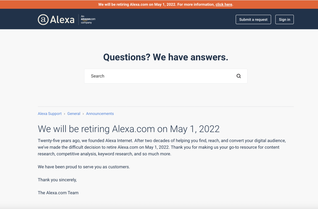 Alexa กำลังปิดตัวลง ในวันที่ 1 พฤษภาคม 2022 Amazon กำลังปิดแพลตฟอร์ม Alexa.com ซึ่งเป็นเครื่องมือจัดอันดับเว็บไซต์ที่ได้รับความนิยมมากที่สุดในโลก